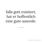 woody-allen-zitat-falls-gott-existiert-hat-er-hoffentlich-eine-gute-ausrede_5297_4.jpg